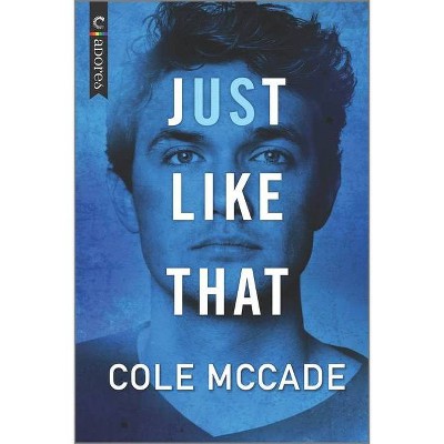 Just Like That - (Albin Academy) by  Cole McCade (Paperback)