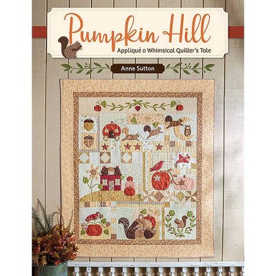 Pumpkin Hill - by  Anne Sutton (Paperback)