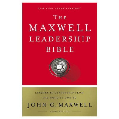 NKJV, Maxwell Leadership Bible, Third Edition, Hardcover, Comfort Print - 3rd Edition by  Thomas Nelson