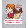 Men's - The Year Without a Santa Claus - Do You Believe In Santa Claus Graphic Fleece Sweatshirt - 2 of 4