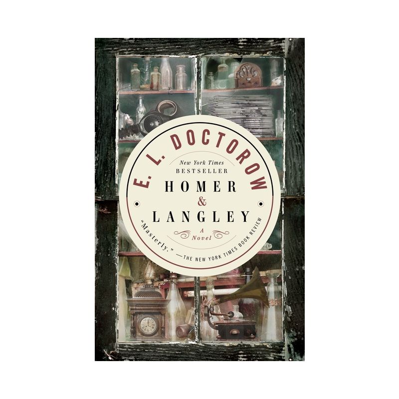 Homer & Langley - by  E L Doctorow (Paperback), 1 of 2