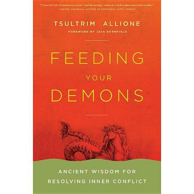 Feeding Your Demons - by  Tsultrim Allione (Hardcover)