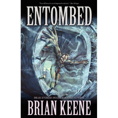 Entombed - by  Brian Keene (Paperback)