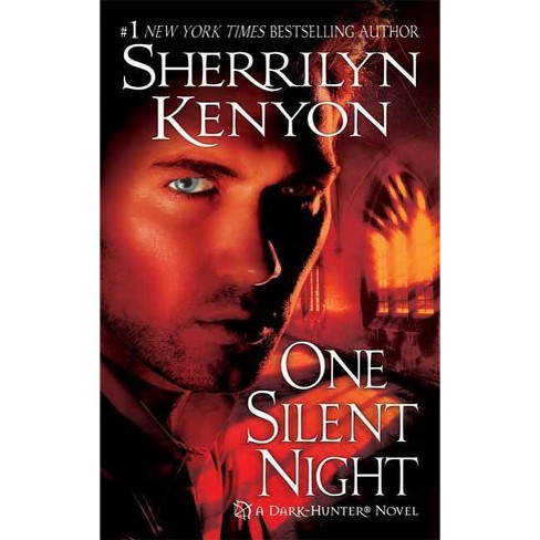 One Silent Night - (dark-hunter Novels) By Sherrilyn Kenyon (paperback ...
