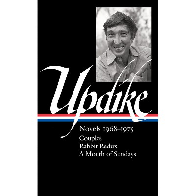 John Updike: Novels 1968-1975 (Loa #326) - (Library of America John Updike Edition) (Hardcover)