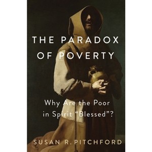 The Paradox of Poverty - by  Susan R Pitchford (Paperback) - 1 of 1