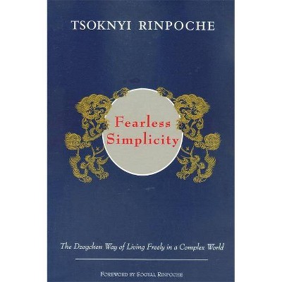 Fearless Simplicity - by  Drubwang Tsoknyi Rinpoche (Paperback)