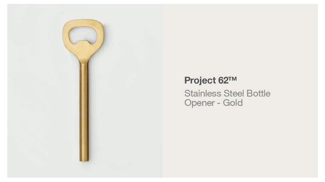 Stainless Steel Bottle Opener Gold - Project 62&#8482;, 2 of 8, play video