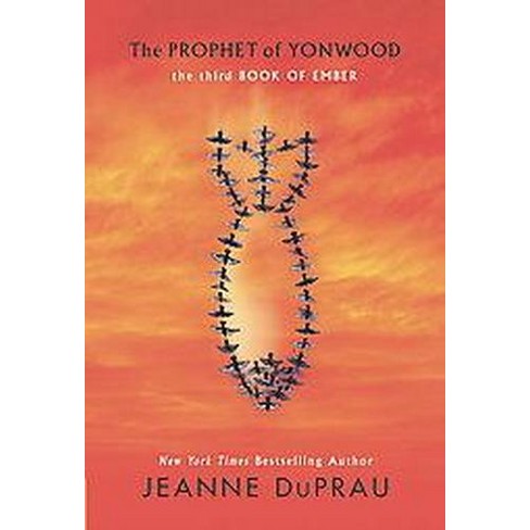 The Prophet of Yonwood by Jeanne DuPrau