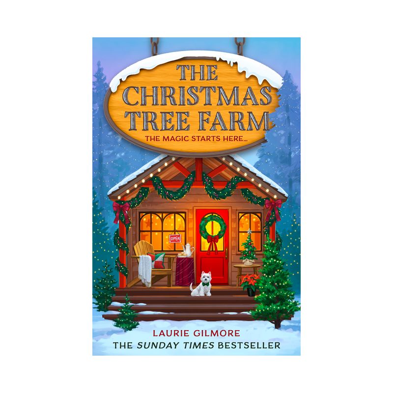 The Christmas Tree Farm - (Dream Harbor) by  Laurie Gilmore (Paperback), 1 of 2