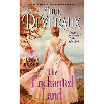 The Enchanted Land - (Avon Historical Romance) by  Jude Deveraux (Paperback)