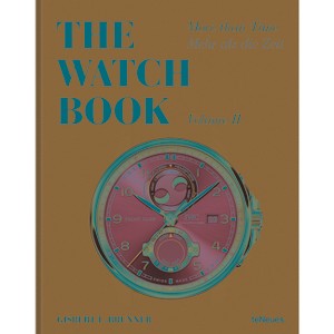The Watch Book: More Than Time Volume II - by  Gisbert L Brunner (Hardcover) - 1 of 1
