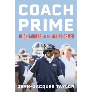 Coach Prime - by Jean-Jacques Taylor - 1 of 1