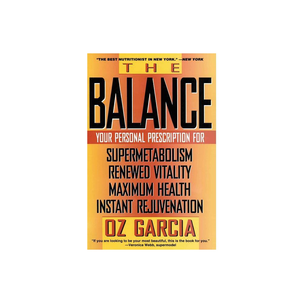 The Balance - by Oz Garcia (Paperback)