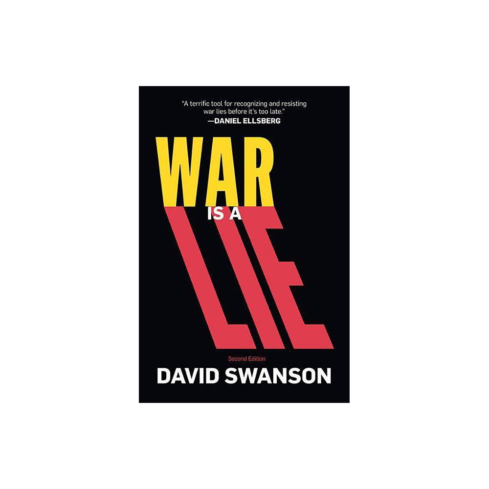 ISBN 9781682570005 product image for War Is a Lie - 2nd Edition by David Swanson (Paperback) | upcitemdb.com