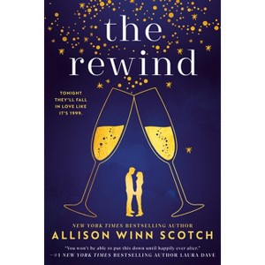 The Rewind - by  Allison Winn Scotch (Paperback) - 1 of 1
