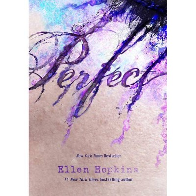 Perfect - by  Ellen Hopkins (Paperback)