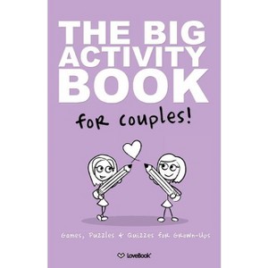 The Big Activity Book For Lesbian Couples - by  Lovebook (Paperback) - 1 of 1