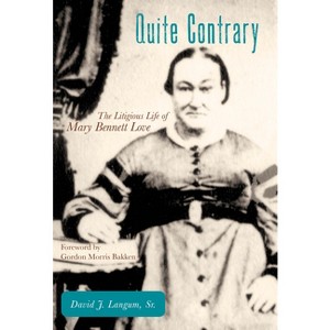 Quite Contrary - (American Liberty and Justice) by  David J Langum (Hardcover) - 1 of 1