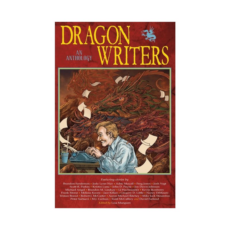 Dragon Writers - by  Brandon Sanderson & Jace Killan & Gregory D Little (Paperback), 1 of 2