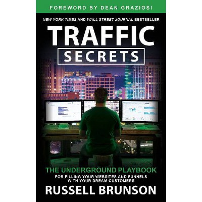 Traffic Secrets - by  Russell Brunson (Hardcover)