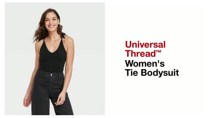 Women's Tie Bodysuit - Universal Thread™, 2 of 5, play video