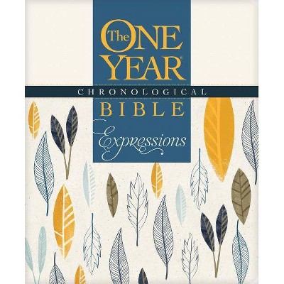 The One Year Chronological Bible Creative Expressions - (One Year Chronological Bible Creative Expressions: Full Size) (Paperback)