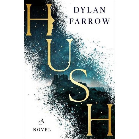 Hush Hush Series 1 By Dylan Farrow Hardcover Target