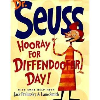 Hooray for Diffendoofer Day! by Dr. Seuss and Lane Smith (Hardcover) by Dr. Seuss