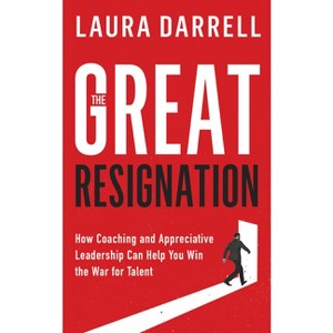 The Great Resignation - by  Laura Darrell (Paperback) - 1 of 1