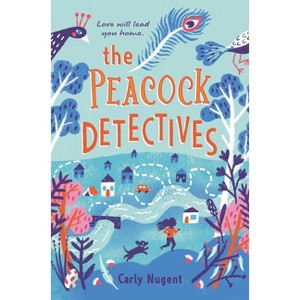 The Peacock Detectives - by  Carly Nugent (Hardcover) - 1 of 1