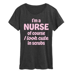 Women's - Instant Message - Nurse Cute In Scrubs Short Sleeve Graphic T-Shirt - 1 of 4