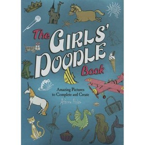 The Girls' Doodle Book - by  Andrew Pinder (Paperback) - 1 of 1