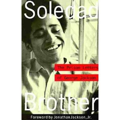 Soledad Brother - by  George Jackson (Paperback)