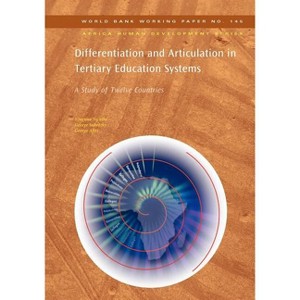 Differentiation and Articulation in Tertiary Education Systems - (Africa Human Development) by  Njuguna Ng'ethe & George Subotzky & George Afeti - 1 of 1