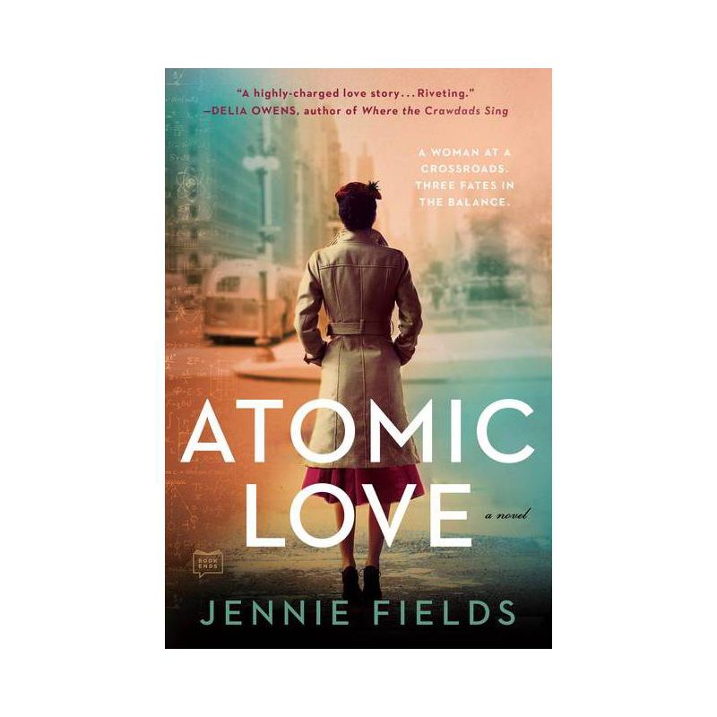 Atomic Love - by Jennie Fields (Paperback), 1 of 2