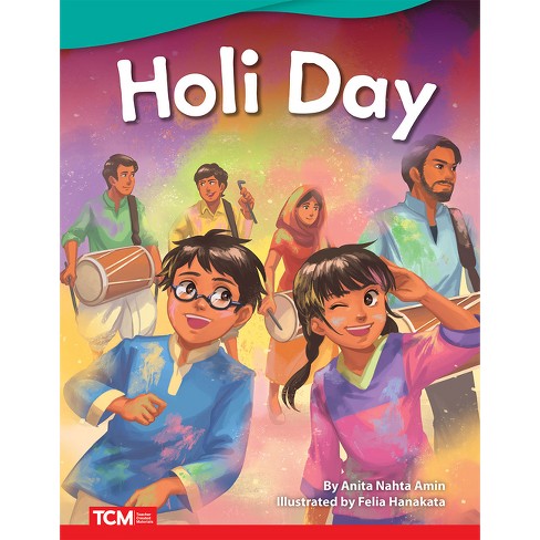 Holi Day - (literary Text) By Anita Nahta Amin (paperback) : Target