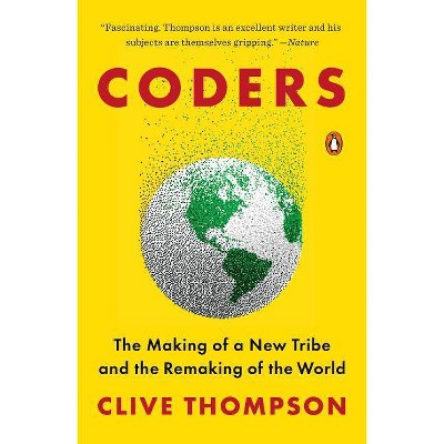 Coders - by  Clive Thompson (Paperback)