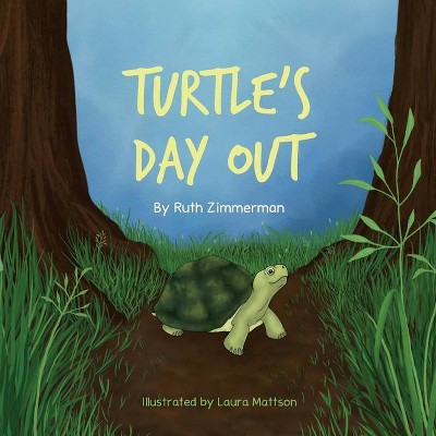 Turtle's Day Out - by  Ruth Zimmerman (Paperback)