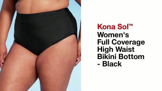 Women's Full Coverage High Waist Bikini Bottom - Kona Sol™ Black, 2 of 5, play video