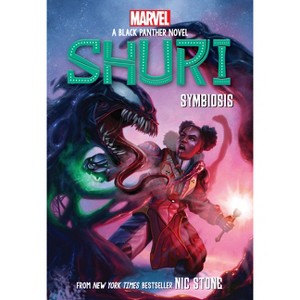 Symbiosis (Shuri: A Black Panther Novel #3) - by  Nic Stone (Paperback) - 1 of 1