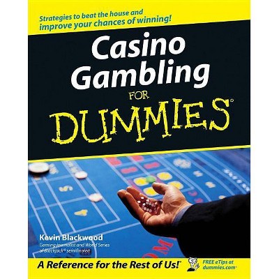 Casino Gambling for Dummies - (For Dummies) 2nd Edition by  Kevin Blackwood (Paperback)