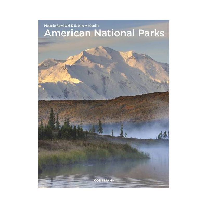 American National Parks - (Spectacular Places Paper) by Melanie Pawlitzki (Paperback), 1 of 2