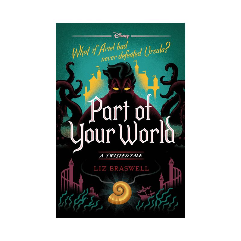 Part of Your World : A Twisted Tale -  (Twisted Tale) by Liz Braswell (Hardcover), 1 of 4