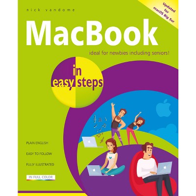 Macbook in Easy Steps - (In Easy Steps) 7th Edition by  Nick Vandome (Paperback)