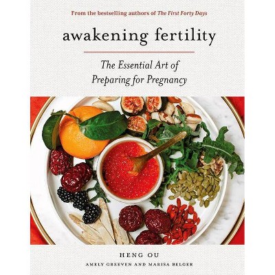 Awakening Fertility - by  Heng Ou & Amely Greeven & Marisa Belger (Hardcover)