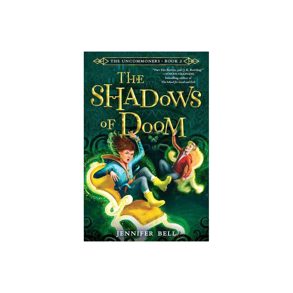 ISBN 9780553498486 product image for The Uncommoners #2: The Shadows of Doom - by Jennifer Bell (Hardcover) | upcitemdb.com