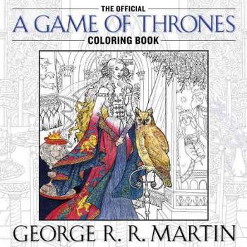 The Official a Game of Thrones Adult Coloring Book by George R. R. Martin (Paperback)