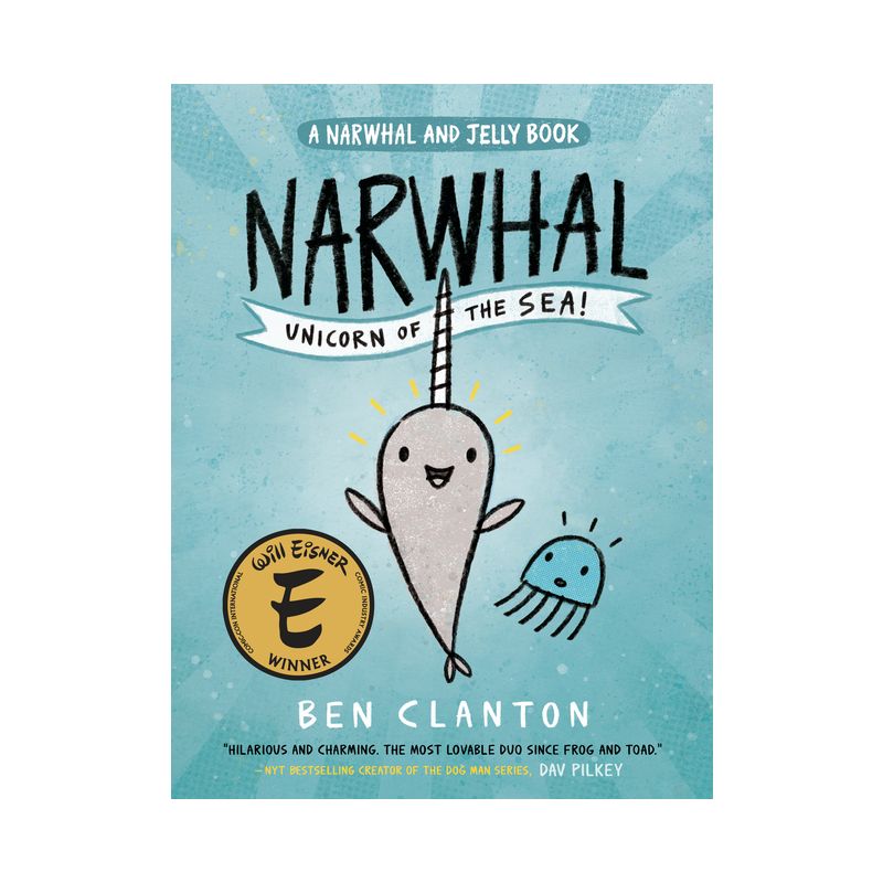Narwhal: Unicorn of the Sea (a Narwhal and Jelly Book #1) - by Ben Clanton (Paperback), 1 of 2