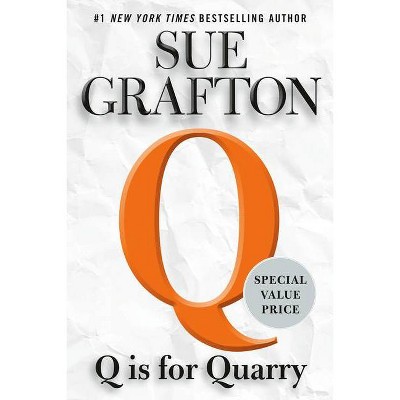 Q Is for Quarry - (Kinsey Millhone Novel) by  Sue Grafton (Paperback)